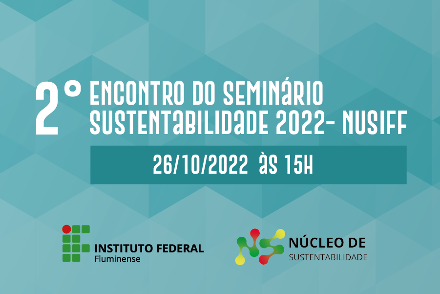 Seminário abordará Sustentabilidade e Desenvolvimento Socioambiental