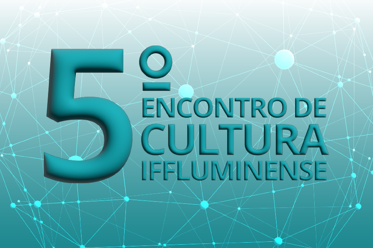 Prazo para submissão de trabalhos no 5º Encontro de Cultura vai até o dia 14 de outubro