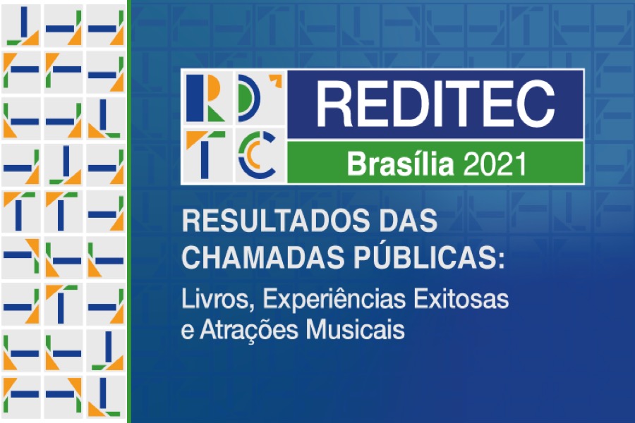 Reditec 2021: Publicados os resultados das chamadas públicas para lançamento de publicações, experiências exitosas e atrações musica