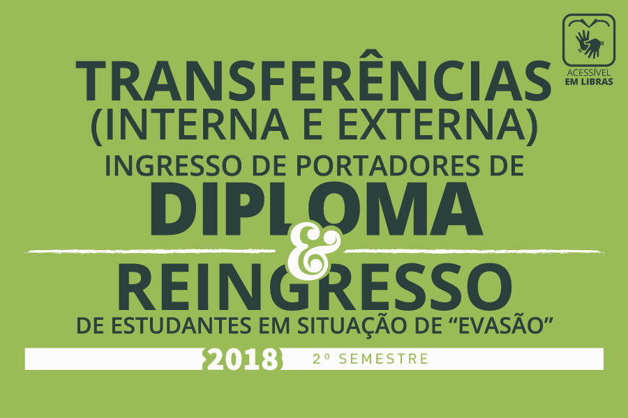 Resultado das seleções de Reingresso, Portadores de Diploma e Transferências