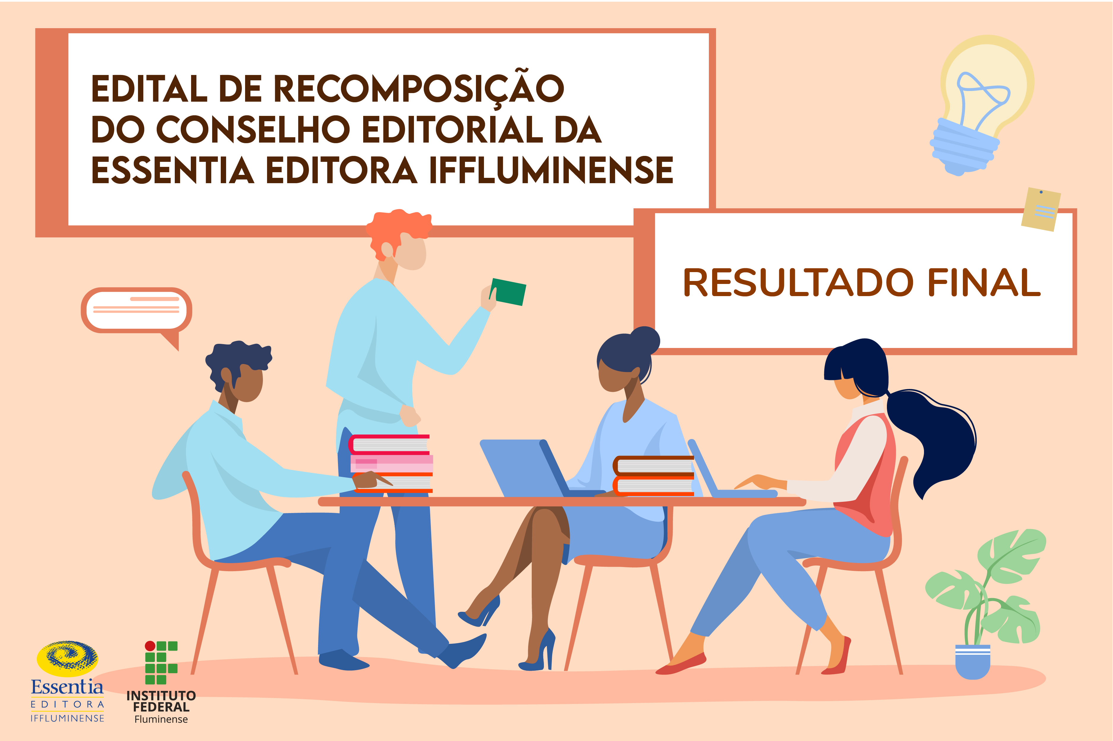 Resultado Final da Chamada para recomposição do Conselho da Essentia Editora