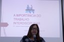 Professora da UFF, Rosany de Souza, falou sobre “A importância do trabalho interdisciplinar”.